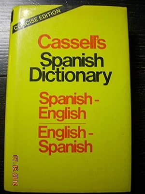 Immagine del venditore per Cassell's Spanish Dictionary, Concise Edition venduto da Hammonds Antiques & Books