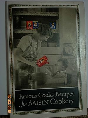 Imagen del vendedor de FAMOUS COOKS' RECIPES FOR RAISIN COOKERY a la venta por Hammonds Antiques & Books