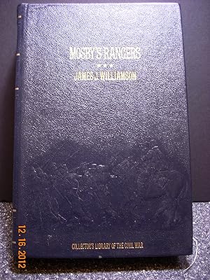 Seller image for Mosby's Rangers: a Record of the Operations of the Forty-Third Battalion Virginia Cavalry Reprint of J. B. Lippincott's Edition of 1866 for sale by Hammonds Antiques & Books