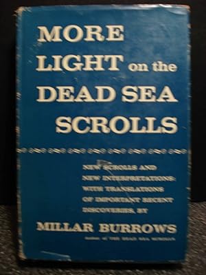 Seller image for More Light on the Dead Sea Scrolls New Scrolls and New Interpretations for sale by Hammonds Antiques & Books