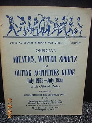 Seller image for Official Aquatics, Winter Sports & Outing Activities Guide Official Sports Library for Girls and Women for sale by Hammonds Antiques & Books