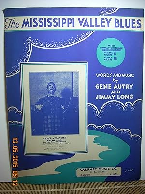 Imagen del vendedor de The Mississippi Valley Blues Rance Valentine, MC & Vocalist on Cover a la venta por Hammonds Antiques & Books