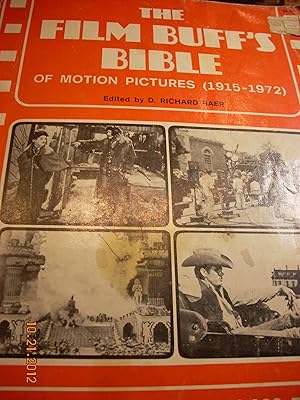 Seller image for The Film Buff's Bible of Motion Pictures 1915-1972 A reference of 13,000 Titles for sale by Hammonds Antiques & Books