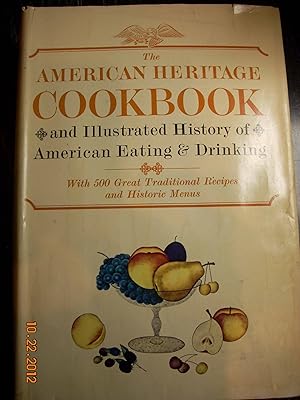 Seller image for American Heritage Cookbook & Illustrated History of American Eating & Drinking for sale by Hammonds Antiques & Books