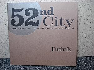Seller image for 52nd City DRINK Saint Louis Art, Literature, Media Culture for sale by Hammonds Antiques & Books