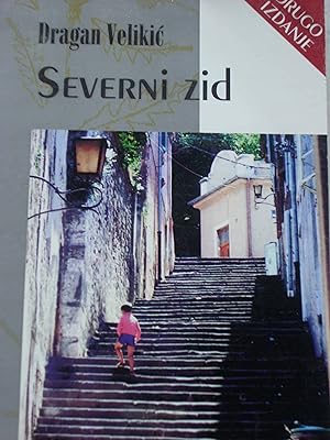 Bild des Verkufers fr Severni Zid Text is in Serbo-Croatian zum Verkauf von Hammonds Antiques & Books