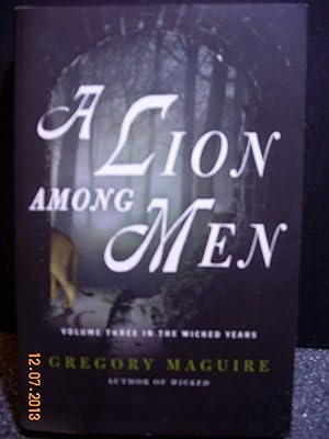 Immagine del venditore per A Lion Among Men Volume Three in The Wicked Years venduto da Hammonds Antiques & Books