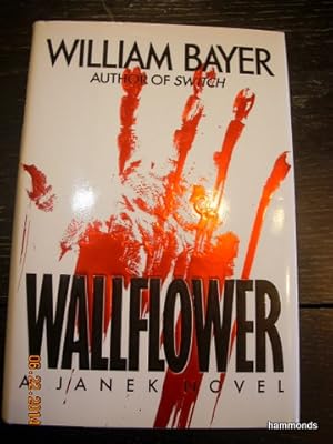 Seller image for Wallflower A Janek Novel for sale by Hammonds Antiques & Books