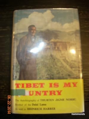 Seller image for Tibet is my country, for sale by Hammonds Antiques & Books