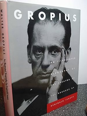 Seller image for Gropius An Illustrated Biography of the Creator of the Bauhaus for sale by Hammonds Antiques & Books