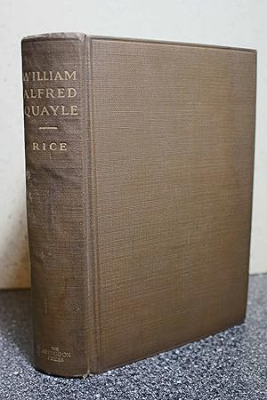 Seller image for William Alfred Quayle, The skylark of Methodism, for sale by Hammonds Antiques & Books