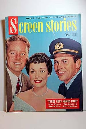 Seller image for Screen Stories Magazine March 1951 THREE GUYS NAMED MIKE, Jane Wyman, Van Johnson, Howard Keel on Cover Articles, BEDTIME for BONZO, Ronald Reagan, Diana Lynn; MR. IMPERIUM, Lana Turner, Ezio Pinza; QUEBEC John Barrymore Jr. , Corinne Calvet for sale by Hammonds Antiques & Books