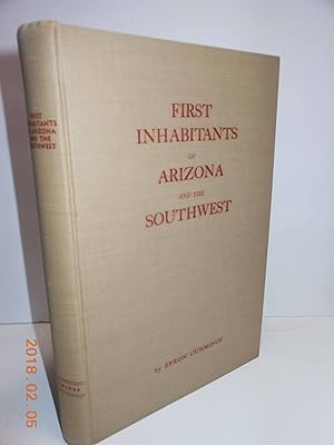 Seller image for First Inhabitants of Arizona and the Southwest an Authoritative Study.Pre-Historic Dwellers. for sale by Hammonds Antiques & Books