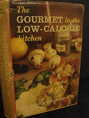 Seller image for The Gourmet in the Low-Calorie Kitchen for sale by Hammonds Antiques & Books