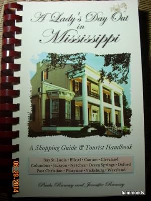 Bild des Verkufers fr A Lady's Day Out in Mississippi A Shoping Guide & Tourist Handbook zum Verkauf von Hammonds Antiques & Books