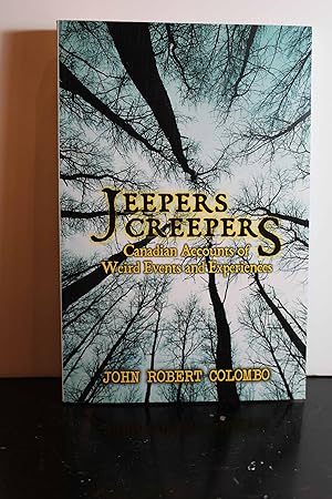 Imagen del vendedor de Jeepers Creepers Canadian Accounts of Weird Events and Experiences a la venta por Hammonds Antiques & Books