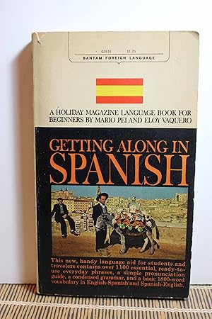 Immagine del venditore per Getting Along in Spanish venduto da Hammonds Antiques & Books
