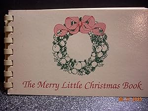 Image du vendeur pour The Merry Little Christmas Book mis en vente par Hammonds Antiques & Books