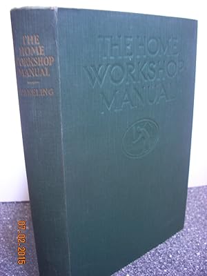 Seller image for The Home Workshop Manual for sale by Hammonds Antiques & Books