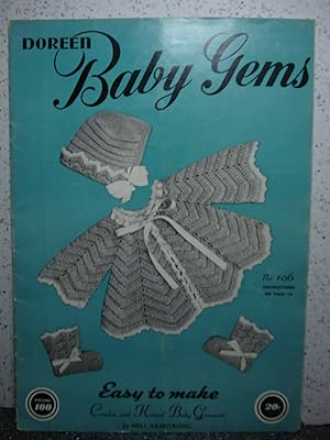 Seller image for Doreen Baby Gems Easy To Make Crochet and Knitted Baby Garments for sale by Hammonds Antiques & Books