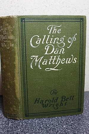 Seller image for The Calling of Dan Matthews. Illustrated By Arthur I. Keller for sale by Hammonds Antiques & Books