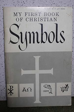 Seller image for My First Book of Christian Symbols for sale by Hammonds Antiques & Books