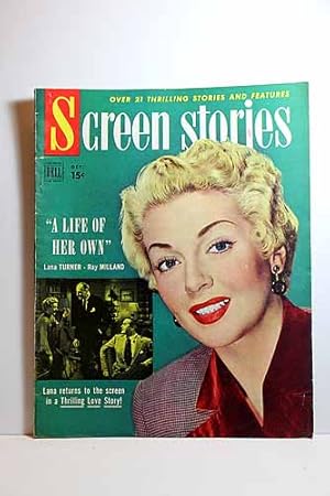 Seller image for Screen Stories Magazine October 1950; A LIFE of HER OWN, Lana Turner on Cover Articles: I'LL GET BY, June Haver, William Lundigan; DARK CITY, Lizabeth Scott, Charlton Heston; the TOAST of NEW ORLEANS, Kahryn Grayson, Mario Lanza, the MILKMAN, Donald O'Connor, Piper Laurie for sale by Hammonds Antiques & Books