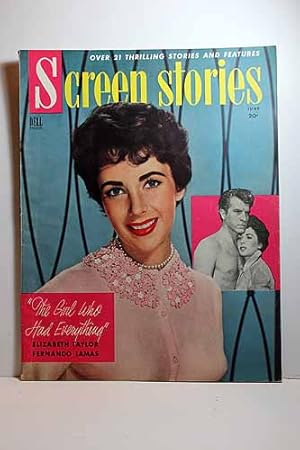 Seller image for Screen Stories Magazine June 1953, the GIRL WHO HAD EVERYTHING, Elizabeth Taylor, Fernando Lamas on Cover Articles: by the LIGHT of the SILVERY MOON, Doris Day, Gordon MacRae; MELBA, Patrice Munsel; the GIRL NEXT DOOR, Dan Dailey, June Haver for sale by Hammonds Antiques & Books