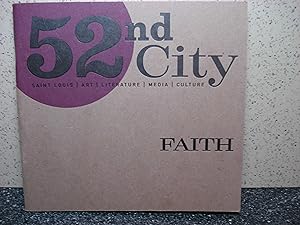 Seller image for 52nd City FAITH Saint Louis Art, Literature, Media Culture for sale by Hammonds Antiques & Books