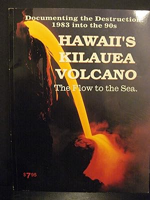 Imagen del vendedor de Hawaiis Kilauea Volcano the Flow To The a la venta por Hammonds Antiques & Books