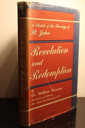 Imagen del vendedor de Revelation and redemption; A sketch of the theology of St. John a la venta por Hammonds Antiques & Books