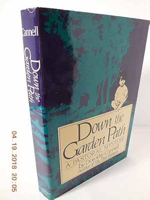 Seller image for Down the Garden Path A Pastoral Mystery for sale by Hammonds Antiques & Books