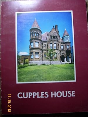 Imagen del vendedor de CUPPLES HOUSE A Richardsonian Romanesque Mansion a la venta por Hammonds Antiques & Books