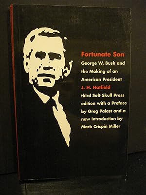 Seller image for Fortunate Son George W. Bush and the Making of an American President for sale by Hammonds Antiques & Books