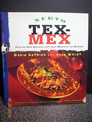 Bild des Verkufers fr Nuevo Tex-Mex Festive New Recipes from Just North of the Border zum Verkauf von Hammonds Antiques & Books
