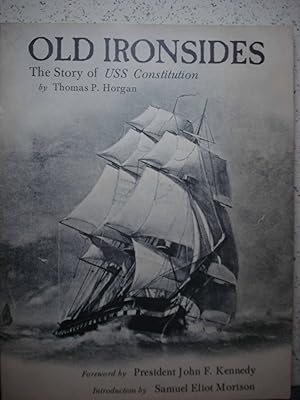 Imagen del vendedor de Old Ironsides The Story of USS Constitution a la venta por Hammonds Antiques & Books