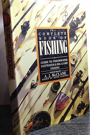 Bild des Verkufers fr The Complete Book of Fishing A Guide to Freshwater Saltwater & Big-Game Fishing zum Verkauf von Hammonds Antiques & Books