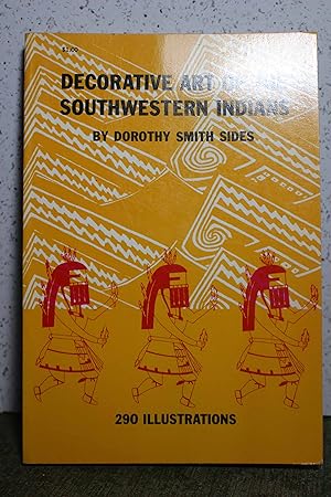 Imagen del vendedor de Decorative Art of The Southwestern Indians a la venta por Hammonds Antiques & Books