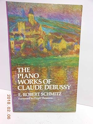 Seller image for The Piano Works of Claude Debussy for sale by Hammonds Antiques & Books
