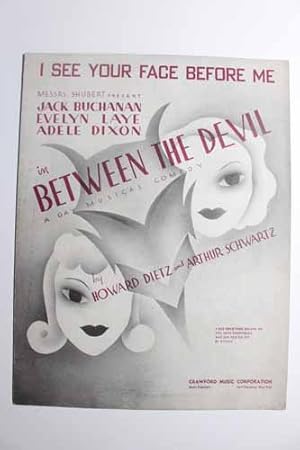 Seller image for I See Your Face before Me with Jack Buchanan, Evelyn Laye, Adele Dixon from between the DEVIL for sale by Hammonds Antiques & Books