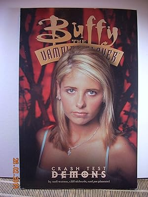 Bild des Verkufers fr Buffy the Vampire Slayer Vol. 4 Crash Test Demons zum Verkauf von Hammonds Antiques & Books
