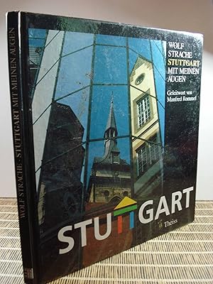 Image du vendeur pour Stuttgart mit meinen Augen. Text in deutscher, englischer und franzsischer Sprache mis en vente par Hammonds Antiques & Books