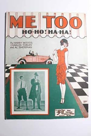Imagen del vendedor de Me Too.ho-Ho! Ha-Ha! With Thos. J. Ryan and Little Dottie Oaks a la venta por Hammonds Antiques & Books
