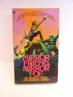 Image du vendeur pour Mirror Friend, Mirror Foe Please See MY Photo of Cover -- it May Differ mis en vente par Hammonds Antiques & Books