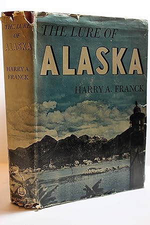 Bild des Verkufers fr The lure of Alaska, zum Verkauf von Hammonds Antiques & Books