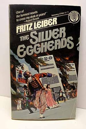 Immagine del venditore per The Silver Eggheads Please See MY Photo of Cover -- it May Differ venduto da Hammonds Antiques & Books