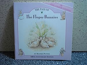 Seller image for The Tale of the Flopsy Bunnies 100th Anniversary Edition for sale by Hammonds Antiques & Books