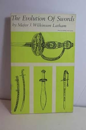 Seller image for The evolution of swords for sale by Hammonds Antiques & Books