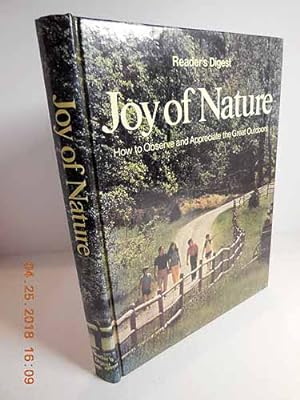 Seller image for Joy of Nature How to Observe and Appreciate the Great Outdoors for sale by Hammonds Antiques & Books