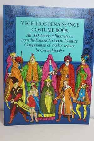 Seller image for Vecellio's Renaissance Costume Book for sale by Hammonds Antiques & Books